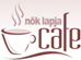 Nők Lapja Cafe cikk: www.nlcafe.hu
